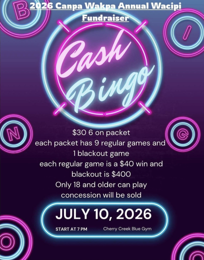 Cash Bingo – 2026 Canpa Wakpa Annual Wacipi Fundraiser